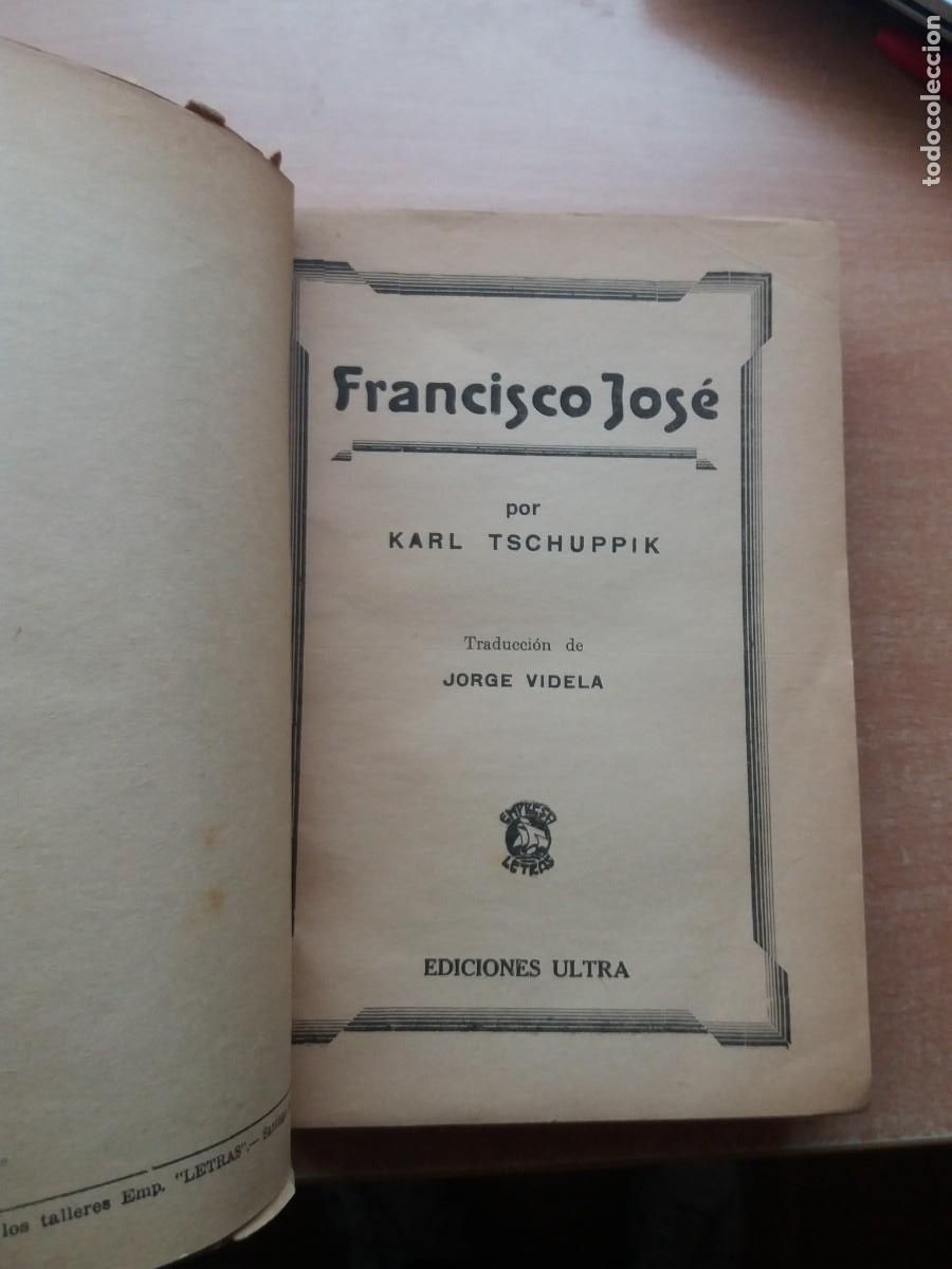 Libros de segunda mano: FRANCISCO JOS&Eacute;. KARL TSCHUPPIK - Foto 3