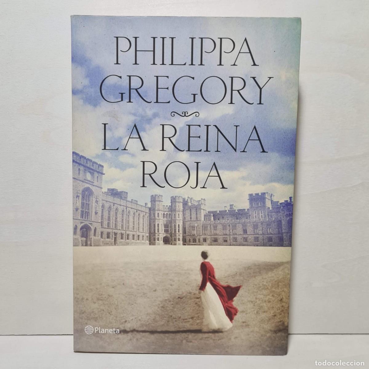 Libros de segunda mano: LA REINA ROJA - PHILIPPA GREGORY - PLANETA - PRIMERA EDICION 2012 - Foto 1