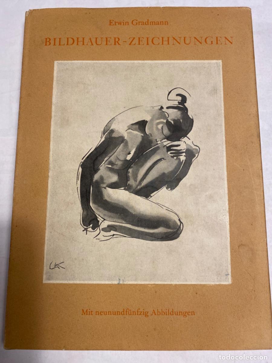 Libros de segunda mano: bildhauer zeichnungen erwin gradmann - Foto 1