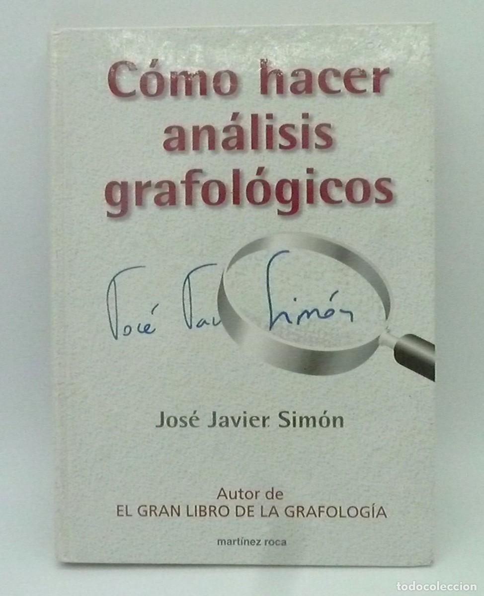 Libros de segunda mano: C&oacute;mo Hacer An&aacute;lisis Grafol&oacute;gicos. Jos&eacute; Javier Sim&oacute;n - Foto 12