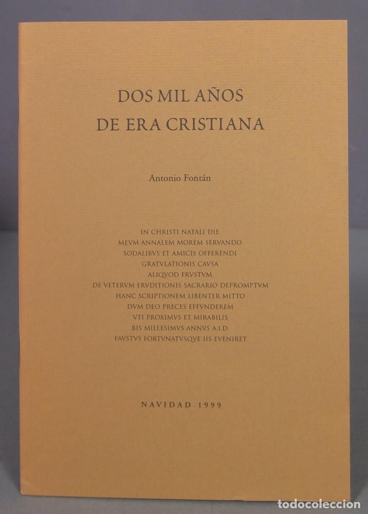 Libros de segunda mano: DOS MIL A&Ntilde;OS DE ERA CRISTIANA. FONTAN
