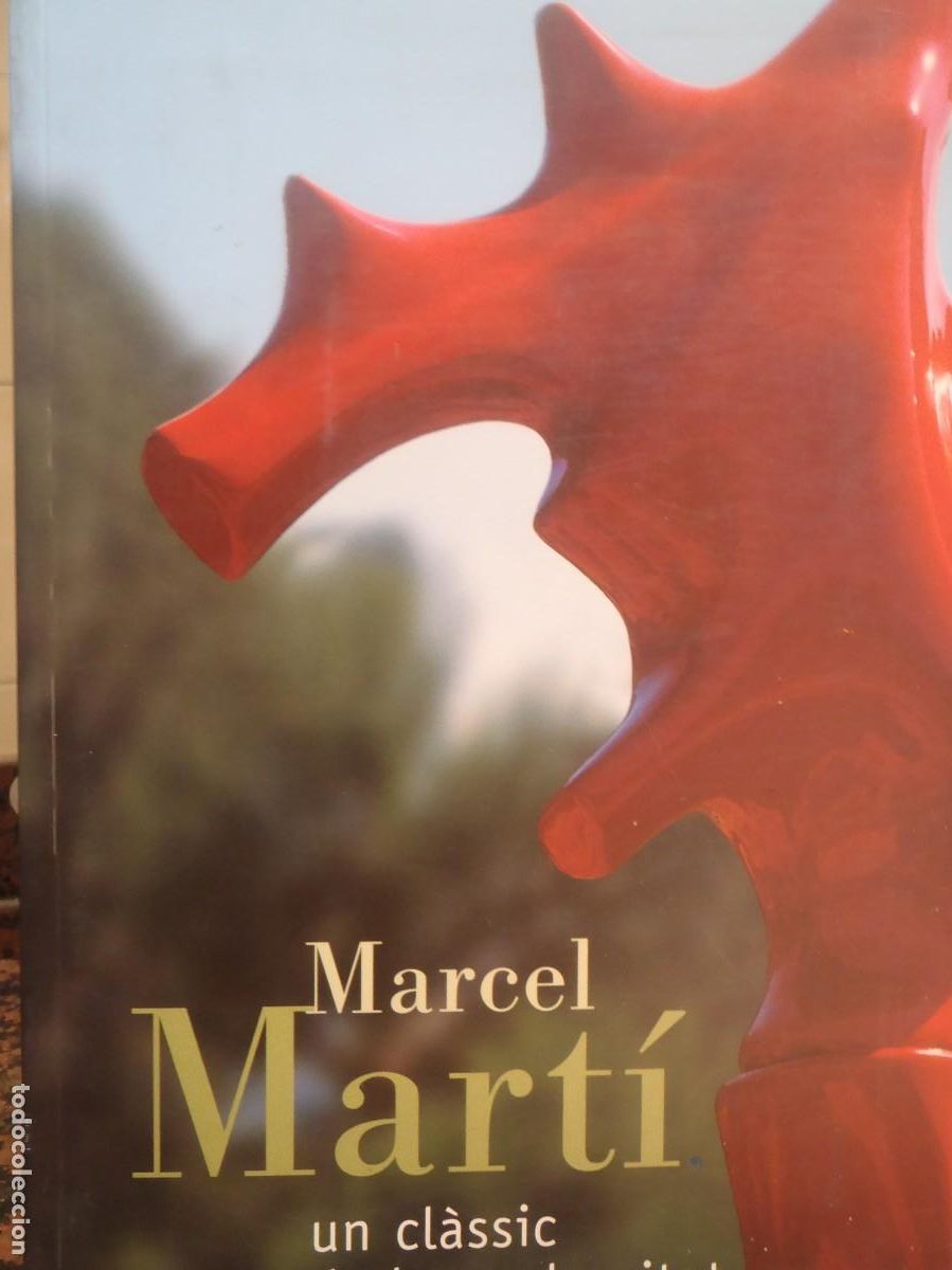 Libros de segunda mano: MARCEL MARTI - UN CLASSIC DE LA MODERNITAT - FUNDACIO FRAN DAUREL - 2003 - Foto 1
