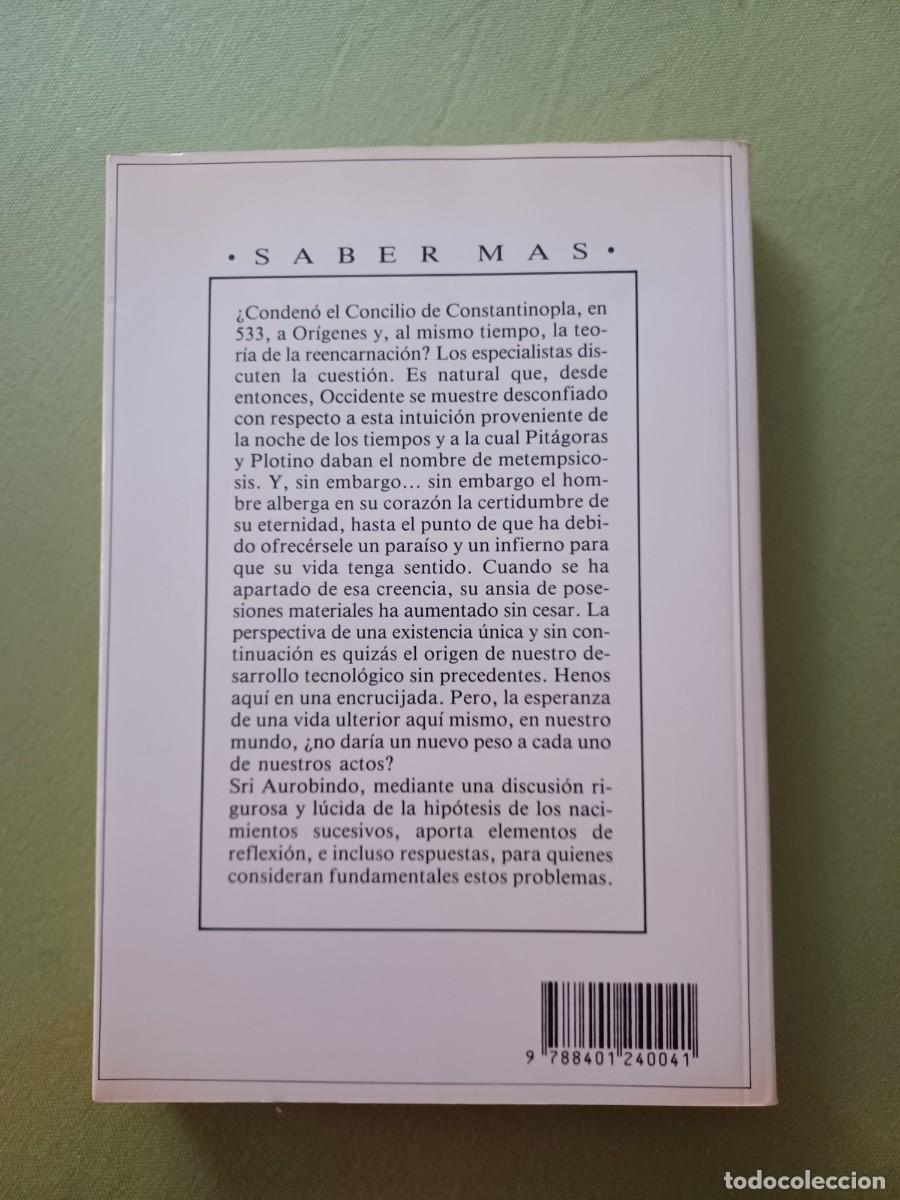 Libros de segunda mano: RENACIMIENTO Y KARMA. EL PROBLEMA DE LA REENCARNACION - SRI AUROBINDO - Foto 2