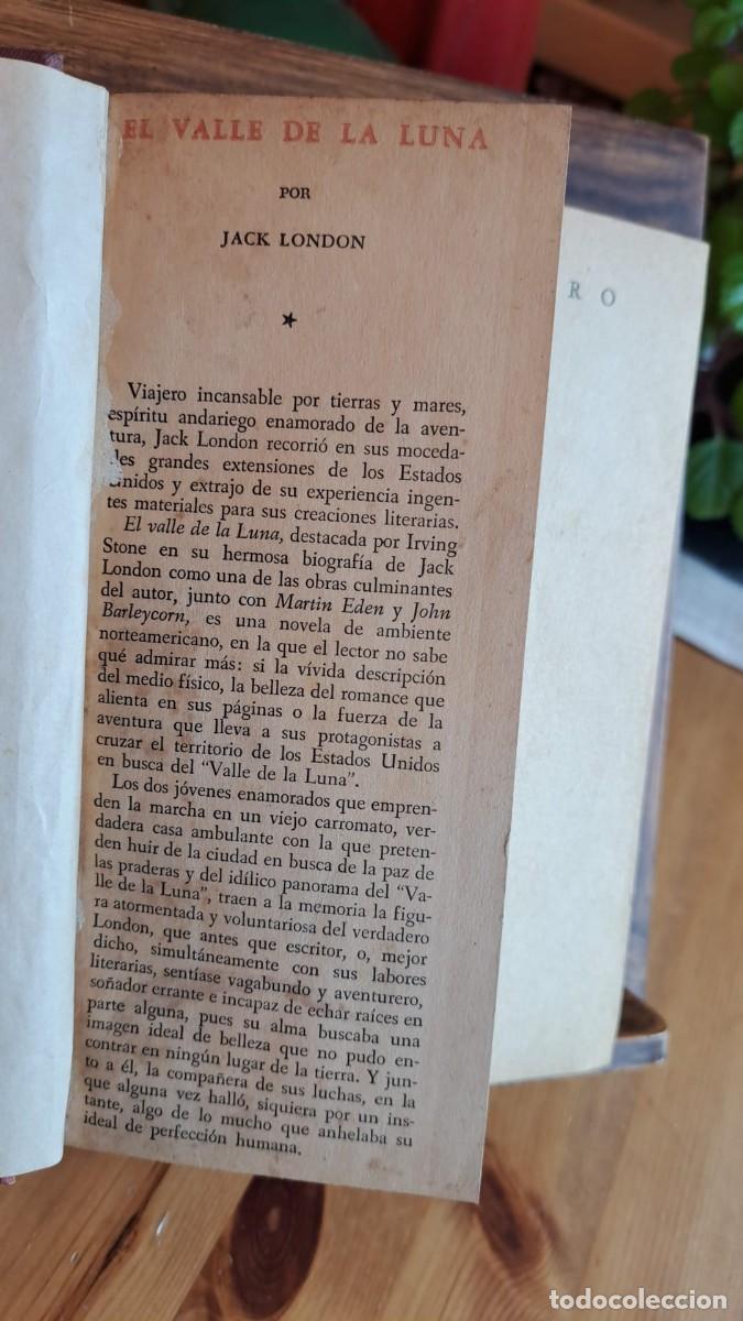 Libros de segunda mano: El Valle de la Luna JACK LONDON ** &Uacute;nico a la venta ** - Foto 4