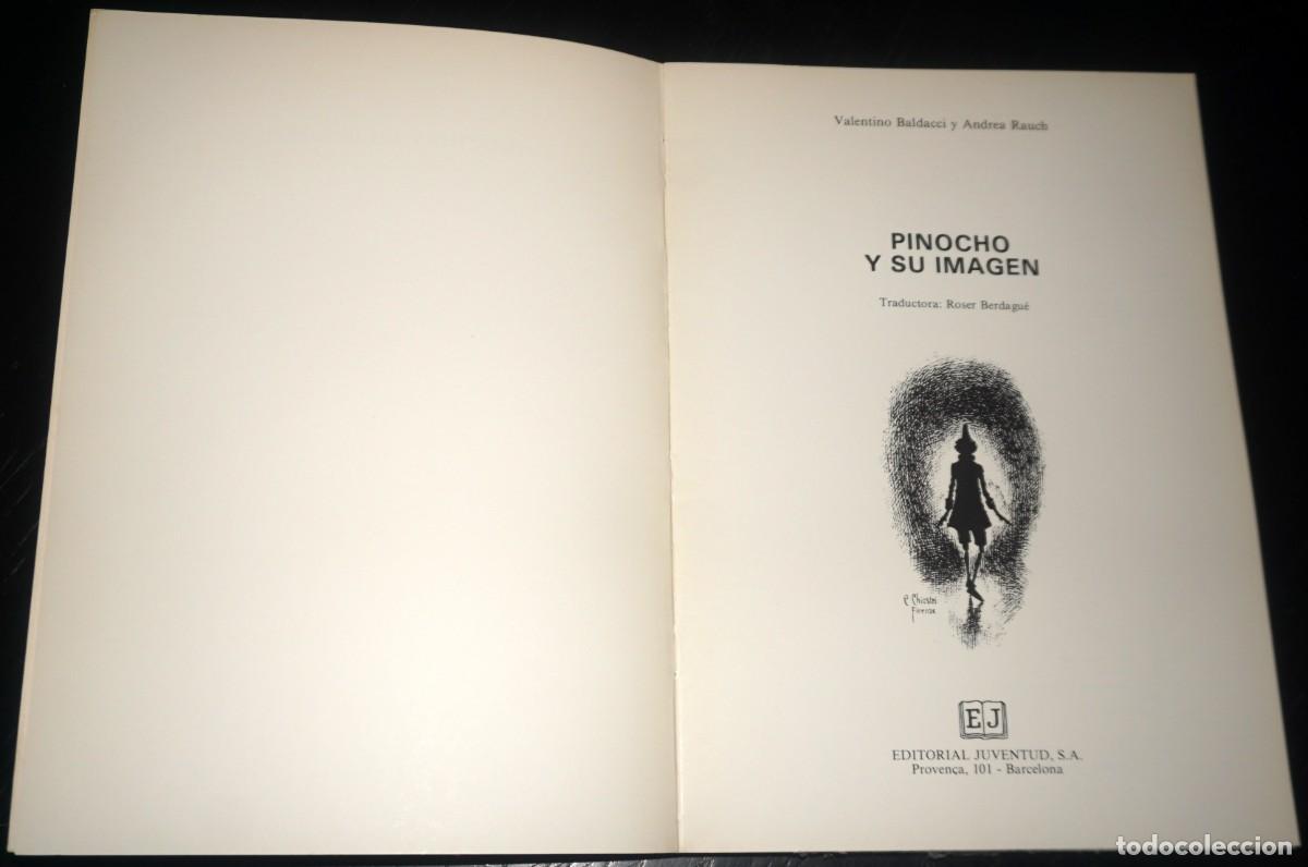 Libros de segunda mano: LIBRO : PINOCHO Y SU IMAGEN . Editorial Juventud - Foto 2