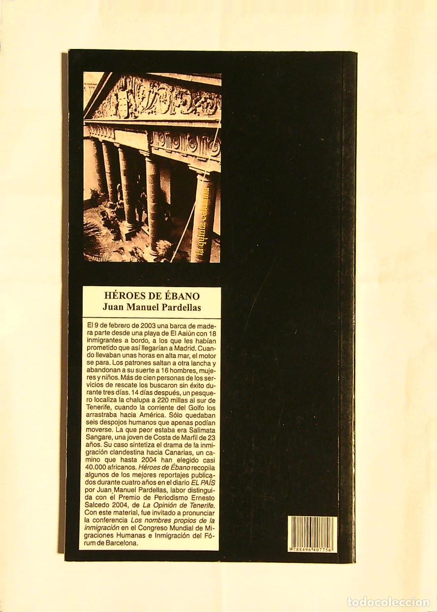 Libros de segunda mano: H&Eacute;ROES DE &Eacute;BANO - JUAN MANUEL PARDELLAS - 2004 - CANARIAS - Foto 4
