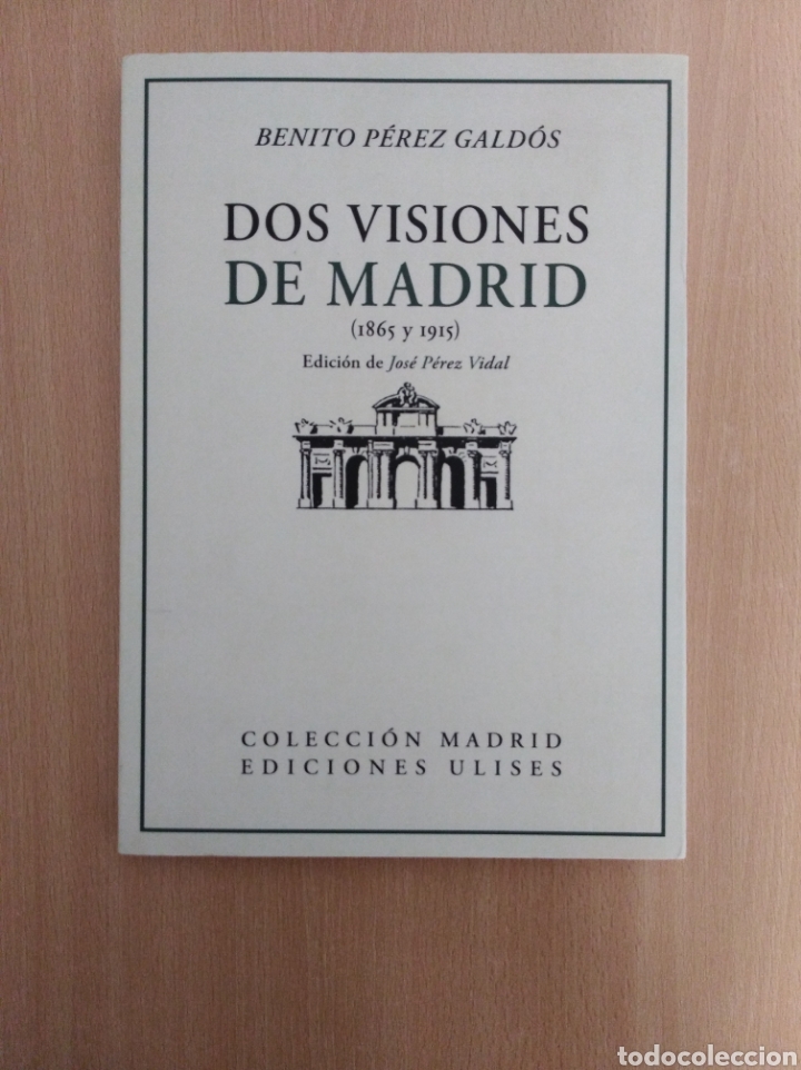 Libros de segunda mano: DOS VISIONES DE MADRID. Benito P&eacute;rez Gald&oacute;s - Foto 1