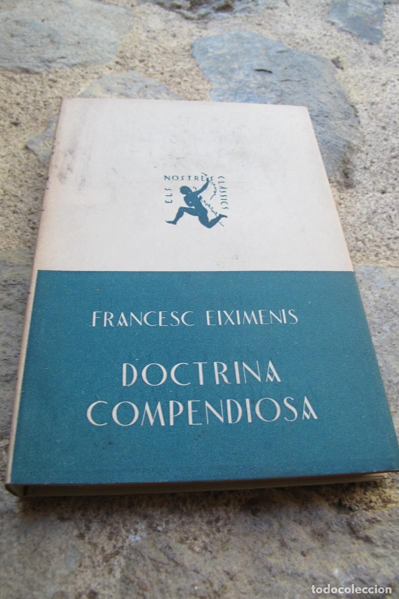 Libros de segunda mano: DOCTRINA COMPENDIOSA. FRANCESC EIXIMENIS. ELS NOSTRES CLASSICS - Foto 1