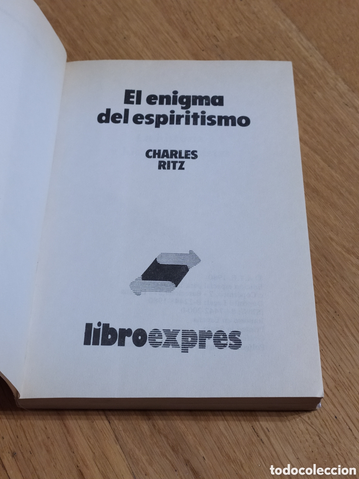 Libros de segunda mano: EL ENIGMA DEL ESPIRITISMO - CHARLES RITZ - LIBROEXPRES 1980 - Foto 4
