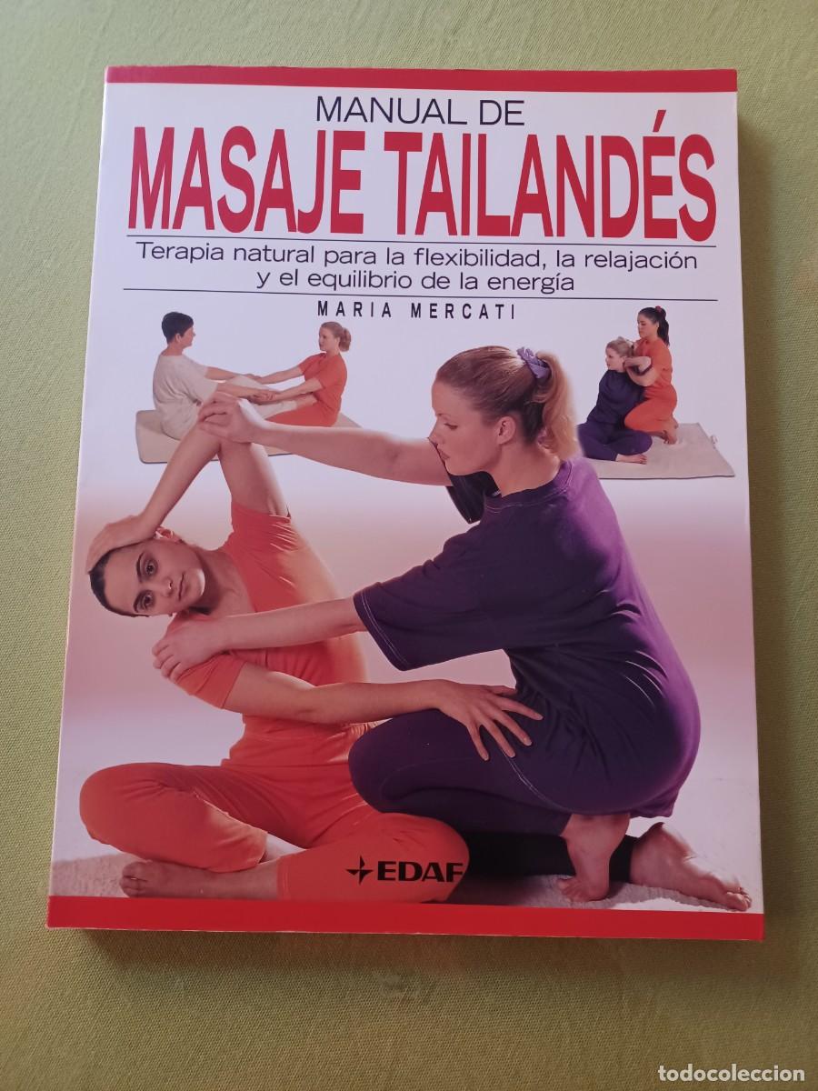 Libros de segunda mano: Manual de masaje tailand&eacute;s, Maria Mercati - Foto 1