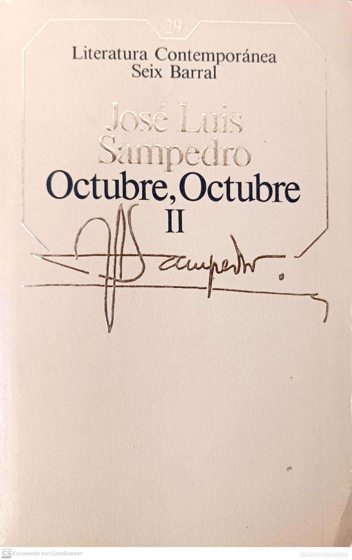 Libros de segunda mano: Octubre, octubre II - Jos&eacute; Luis Sampedro - Foto 1