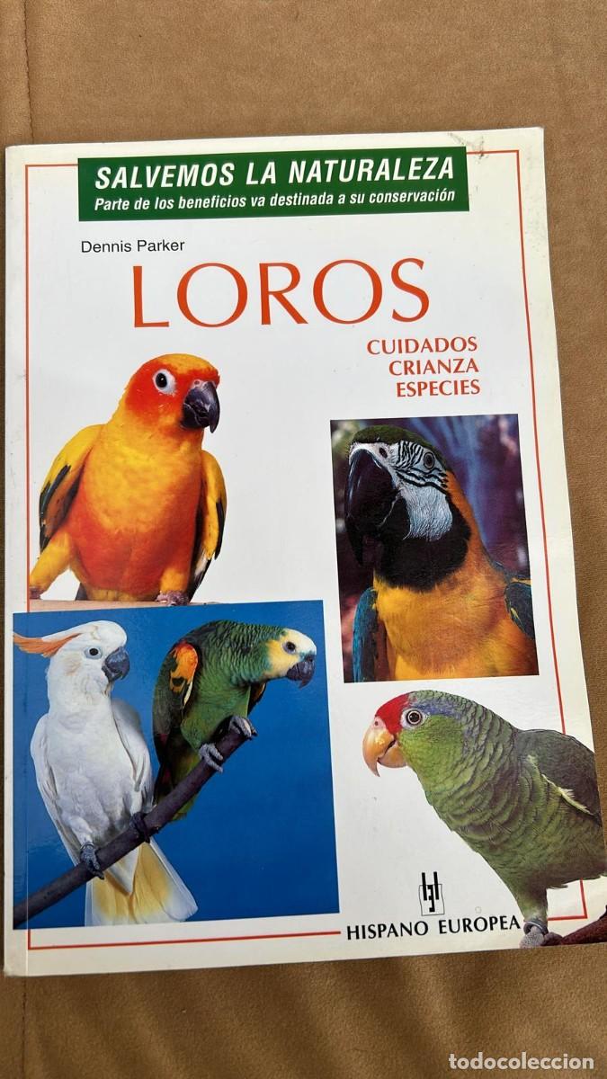 Libros de segunda mano: LOROS DENNIS PARKER HISPANO EUROPEA - Foto 1