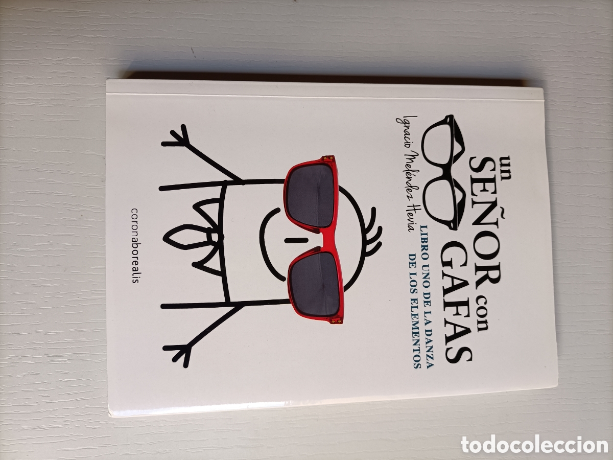 Libros de segunda mano: Un se&ntilde;or con gafas. Libro uno de la danza de los elementos Ignacio Mel&eacute;ndez - Foto 2