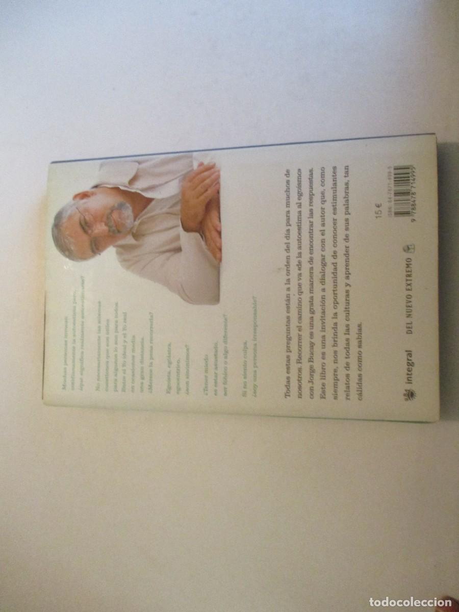 Libros de segunda mano: JORGE BUCAY De la autoestima al ego&iacute;smo W23697 - Foto 2