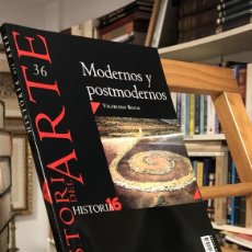 Libros de segunda mano: MODERNOS Y POSTMODERNOS HISTORIA DEL ARTE 36. VALEIANO BOZAL.