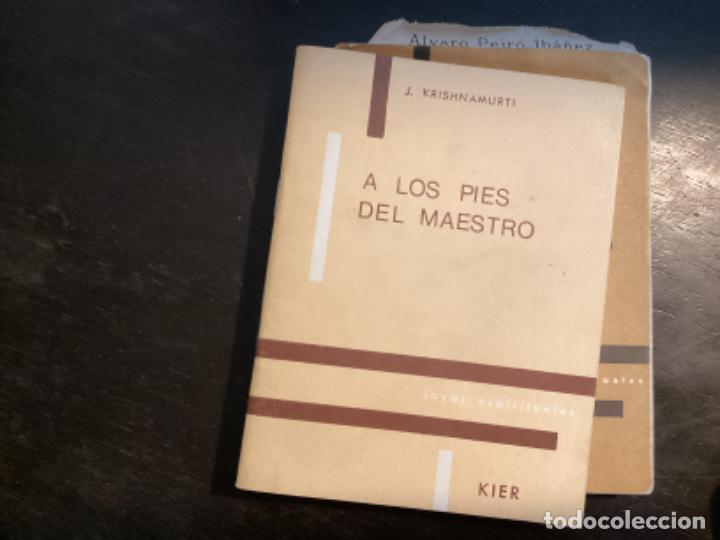 Libros de segunda mano: KRISHNAMURTI : A LOS PIES DEL MAESTRO (KIER, - Foto 1