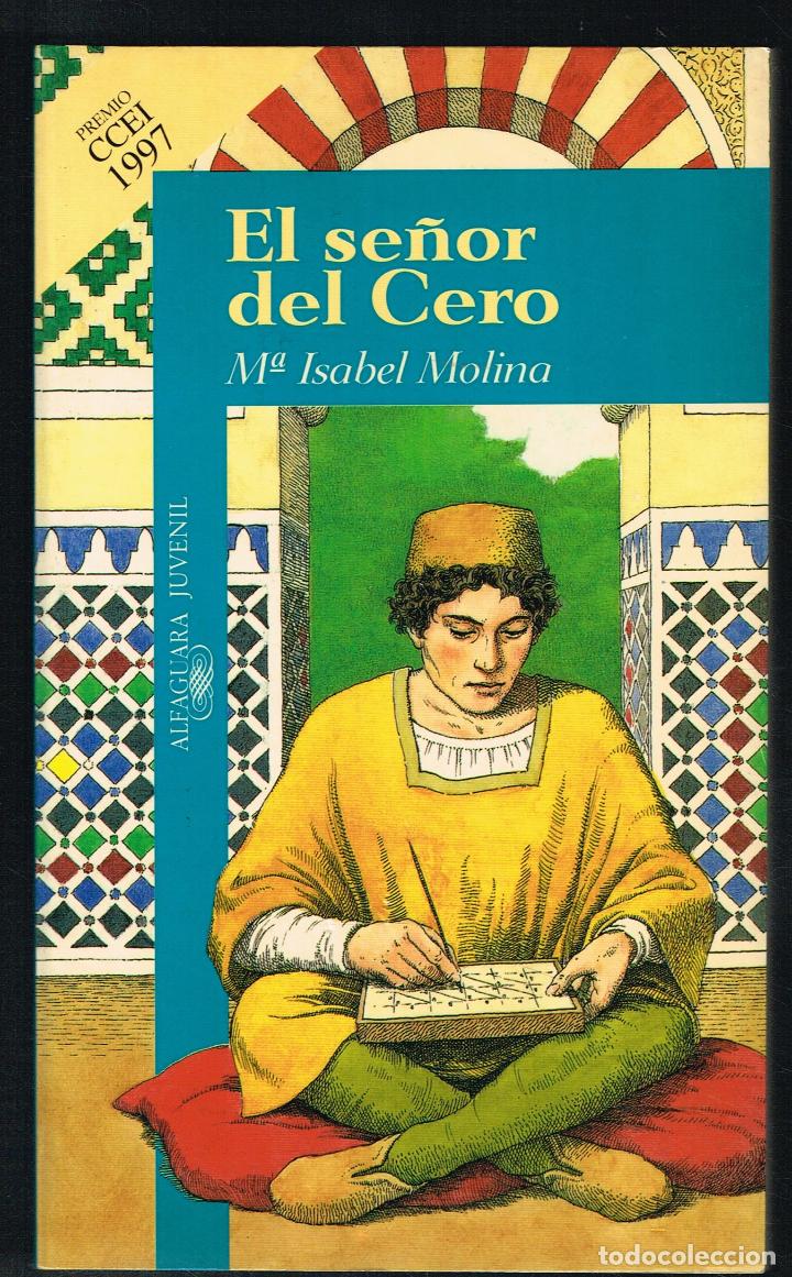 Libros de segunda mano: EL SE&Ntilde;OR DEL CERO - M&ordf; ISABEL MOLINA - 1998 - Foto 1
