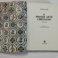 Libros de segunda mano: EL UNIVERSO DE LAS FORMAS. EL PRIMER ARTE CRISTIANO, EDICION AGUILAR AÑO 1967, VER FOTOS INTERIOR
