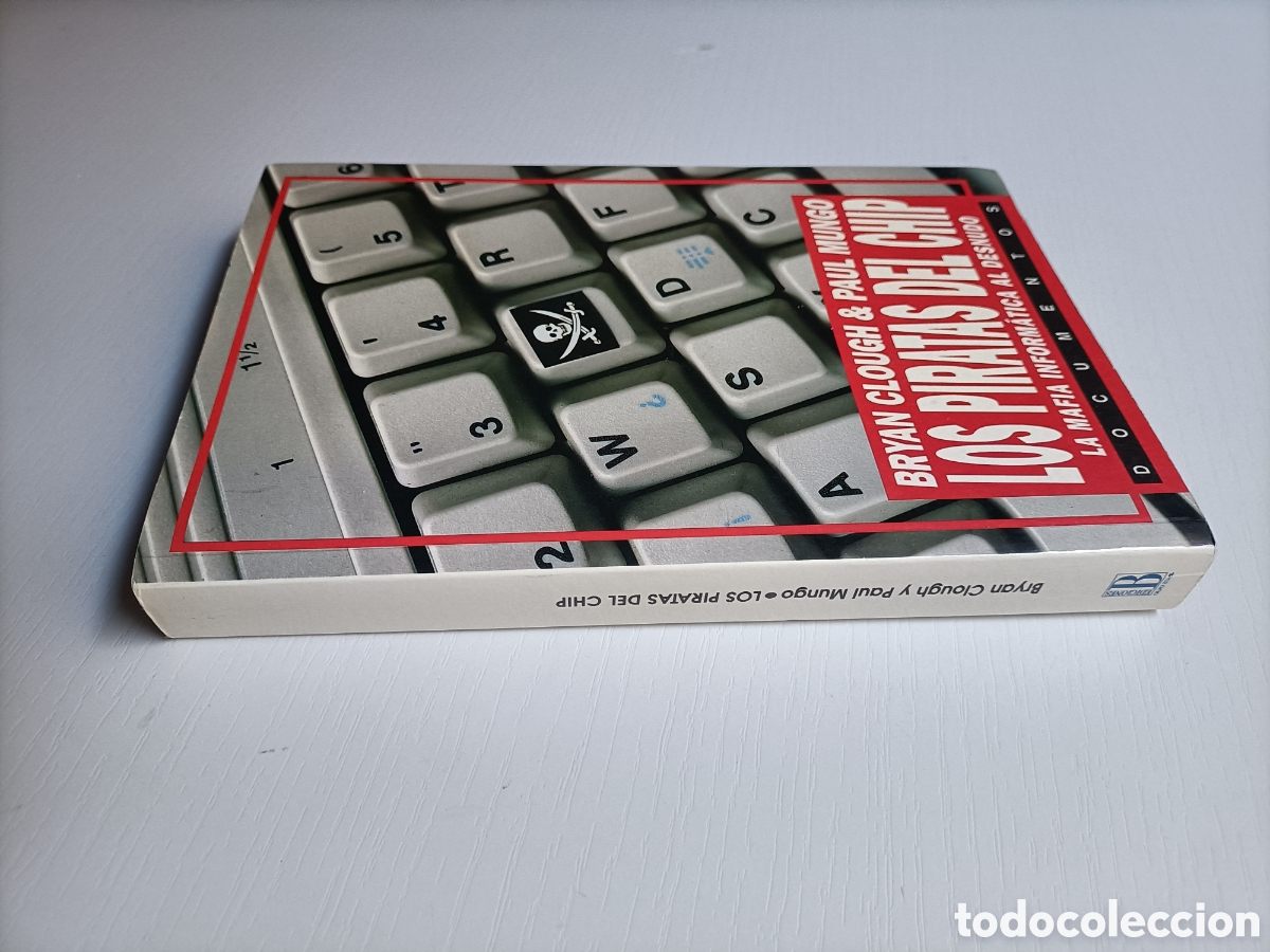 Libros de segunda mano: Los piratas del Chip. La mafia inform&aacute;tica al desnudo. Bryan Glough - Foto 1