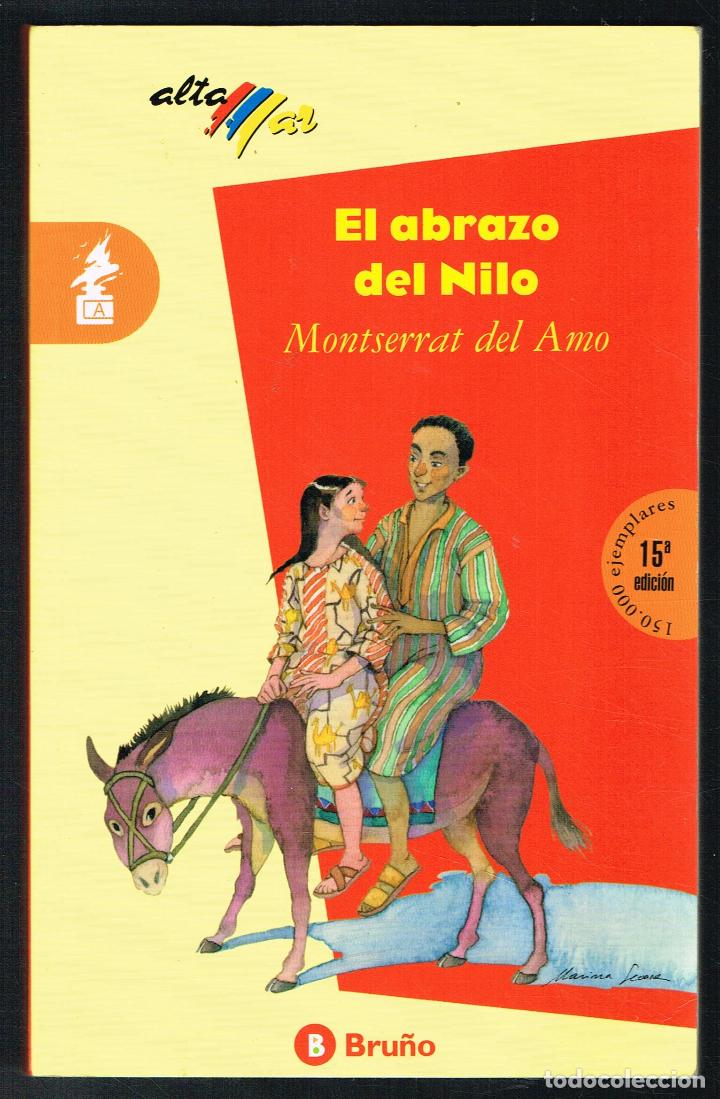 Libros de segunda mano: EL ABRAZO DEL NILO - MONTSERRAT DEL AMO - 1999 - Foto 1