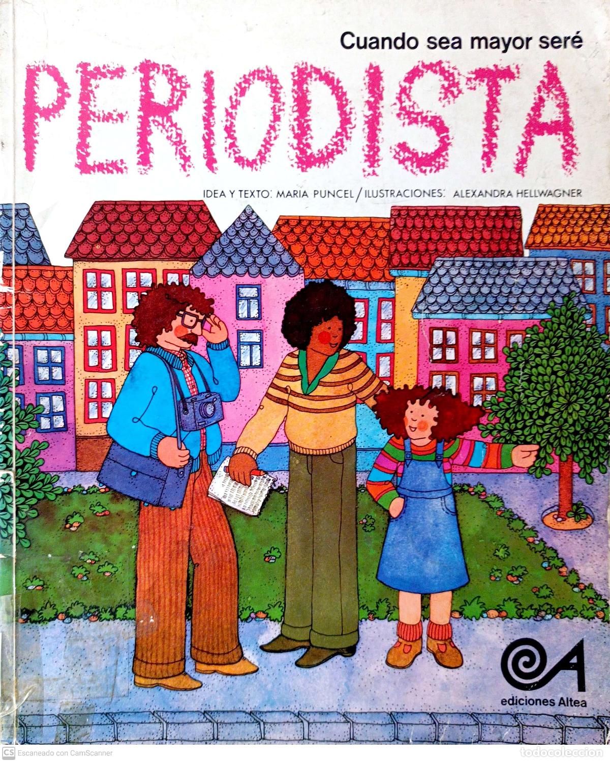 Libros de segunda mano: Cuando sea mayor ser&eacute; periodista - Mar&iacute;a Puncel - Foto 1