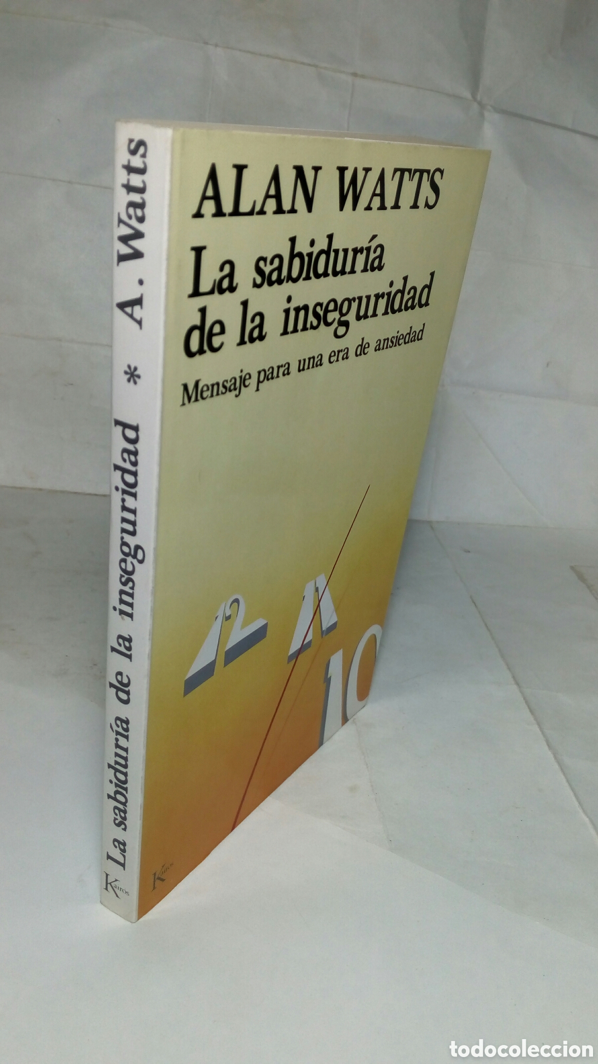 Libros de segunda mano: La sabidur&iacute;a de la inseguridad. Alan Watts. - Foto 5
