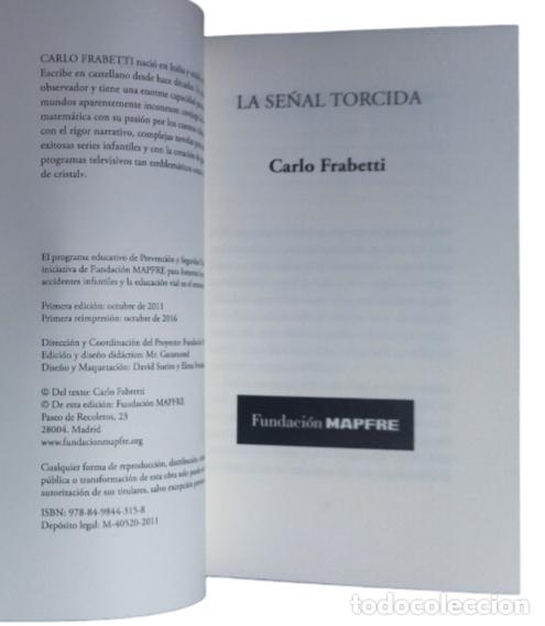 Libros de segunda mano: LA SE&Ntilde;AL TORCIDA / CARLO FRABETTI. 2016. - Foto 2