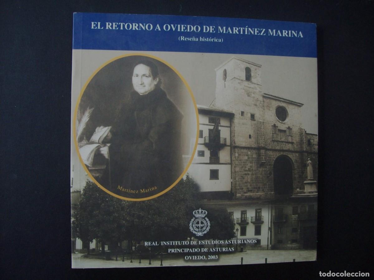 Livres d'occasion: EL RETORNO A OVIEDO DE MARTINEZ MARINA. RESE&Ntilde;A HISTORICA.