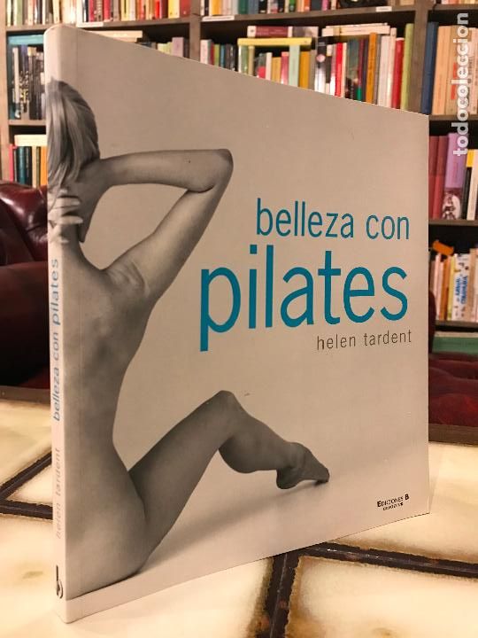 Libri di seconda mano: Belleza con pilates. Helen Tardent