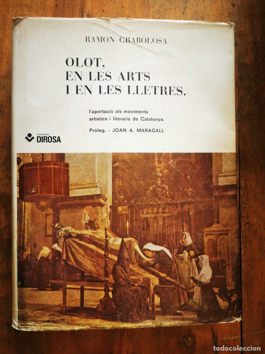Gebrauchte B&uuml;cher: GRABOLOSA, Ram&oacute;n. Olot, en las arts i en les lletres: L&acute;aportaci&oacute; comarcal als moviments art&iacute;stics i