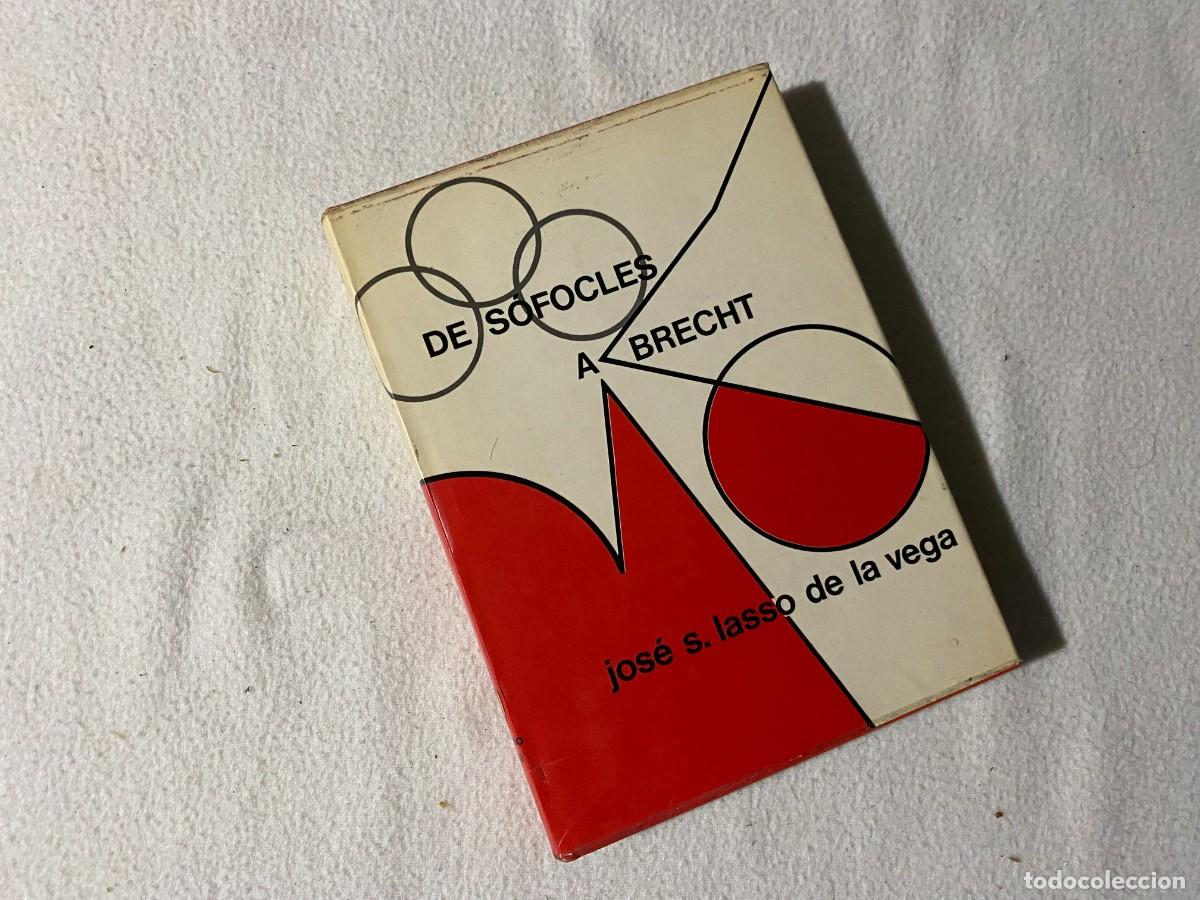 Libros de segunda mano: DE S&Oacute;FOCLES A BRECHT - JOS&Eacute; S. LASSO DE LA VEGA - PLANETA - Foto 1