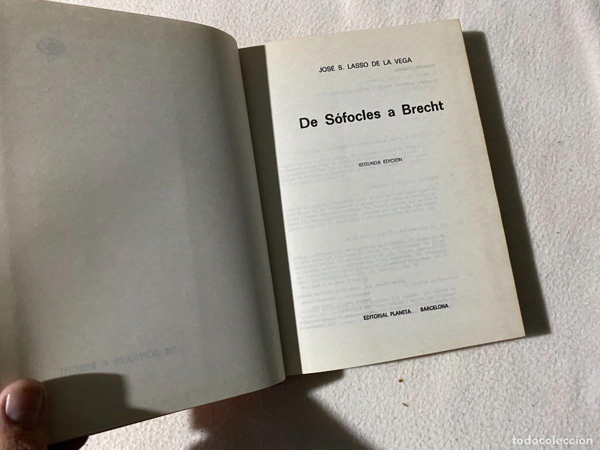 Libros de segunda mano: DE S&Oacute;FOCLES A BRECHT - JOS&Eacute; S. LASSO DE LA VEGA - PLANETA - Foto 5