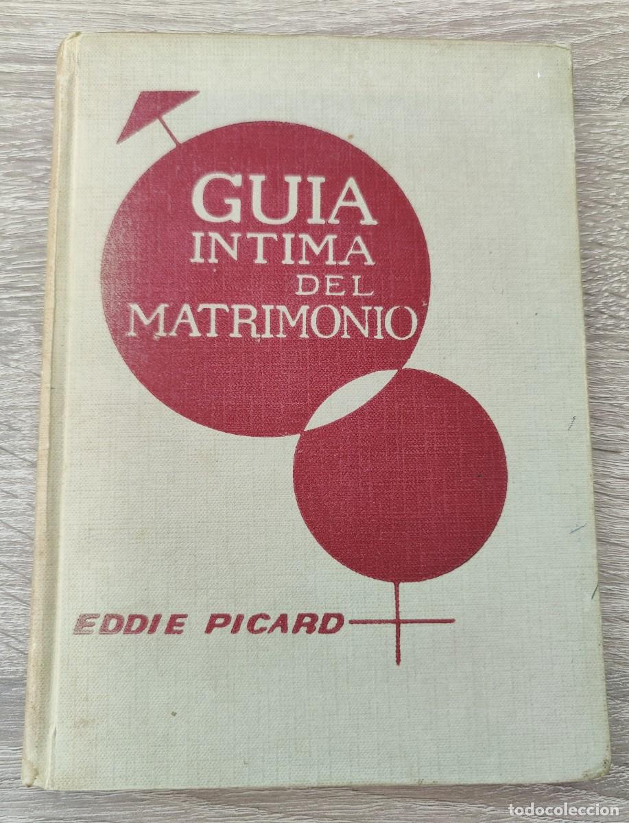 Libros de segunda mano: Libro Guia Intima Del Matrimonio. - Foto 1