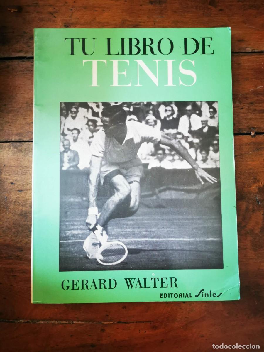 Libros de segunda mano: WALTER, Gerard. Tu libro de tenis - Foto 1
