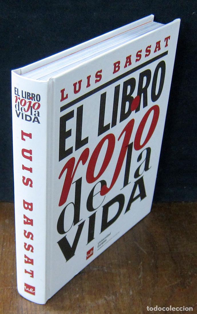 Libros de segunda mano: LUIS BASSAT - EL LIBRO ROJO DE LA VIDA - 2013 - AUTOAYUDA, ESPIRITUALIDAD - Foto 2