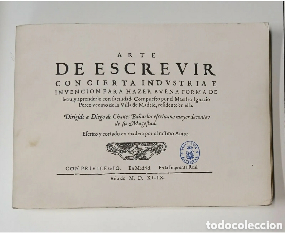 Libros de segunda mano: ARTE DE ESCREVIR CON CIERTA INDUSTRIA E INVENCION PARA HACER BUENA FORMA DE LETRA... Facsimil 1993