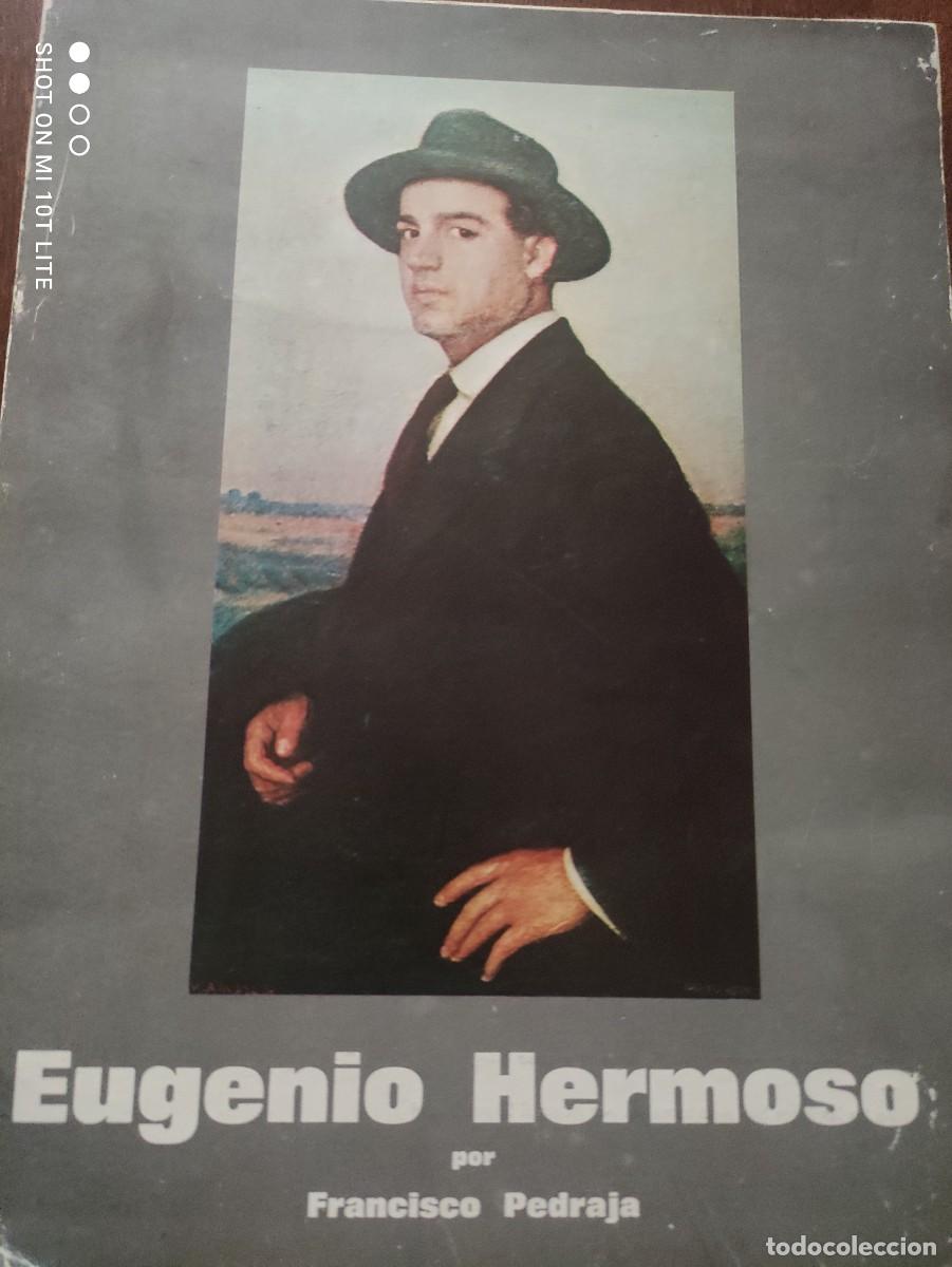 Libros de segunda mano: LIBRO EUGENIO HERMOSO - FRANCISCO PEDRAJA MU&Ntilde;OZ - BADAJOZ 1981 - - Foto 2
