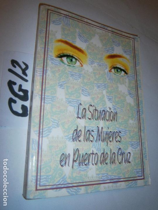 Second hand books: LA SITUACION DE LAS MUJERES EN PUERTO DE LA CRUZ