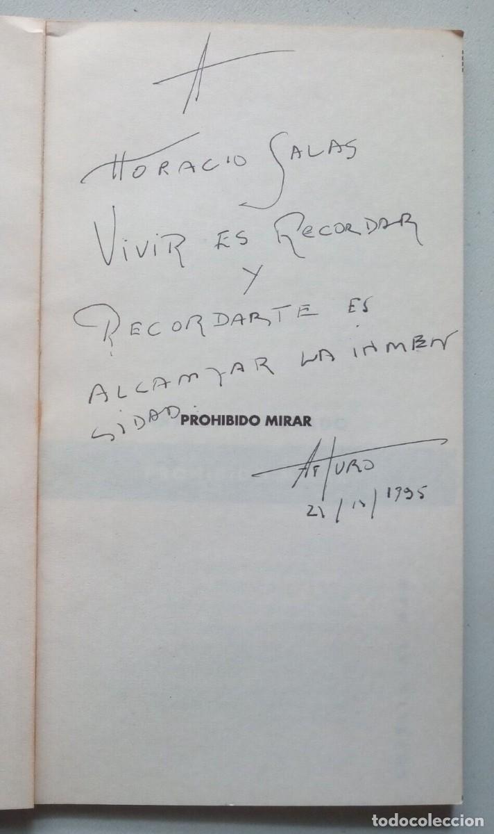 Libros de segunda mano: Cuadrado, Arturo - Prohibido Mirar - Primera Edici&oacute;n - (1995) - SIGNED - Foto 2