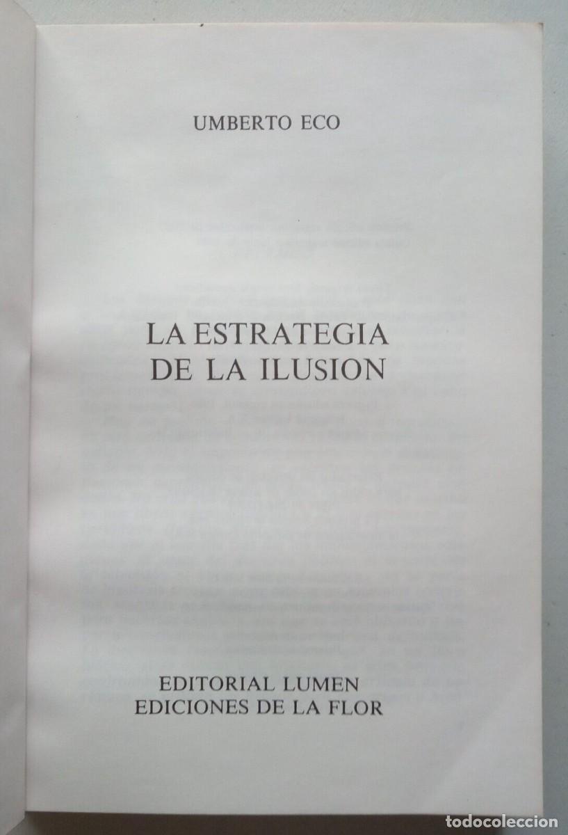 Libros de segunda mano: Eco, Umberto - La Estrategia de la Ilusi&oacute;n - (1994) - SIGNED - Foto 3