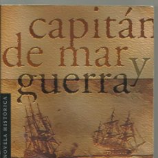 Libros de segunda mano: CAPITAN DE MAR Y GUERRA