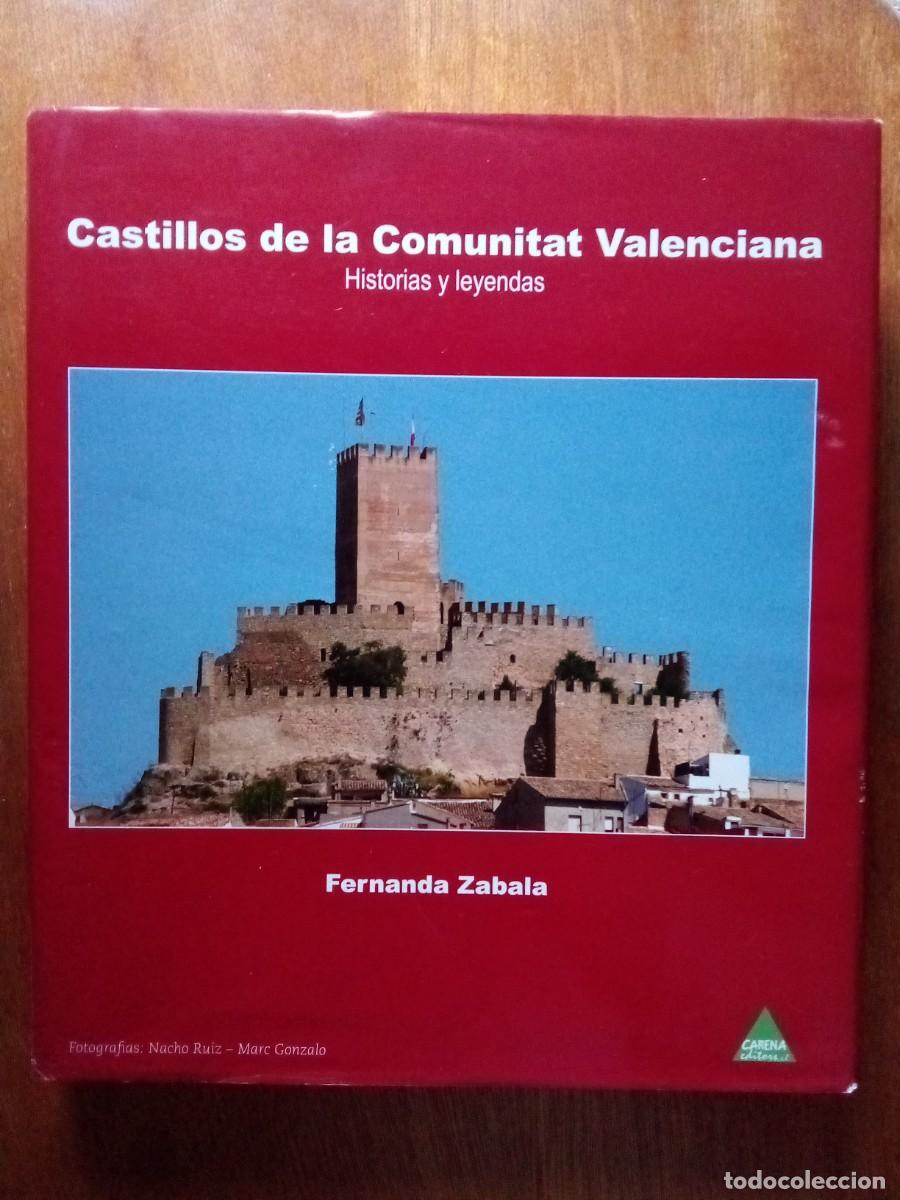 Gebrauchte B&uuml;cher: CASTILLOS DE LA COMUNITAT VALENCIANA, FERNANDA ZAVALA, CARENA EDITORS, VALENCIA, COMUNIDAD, HISTORIA