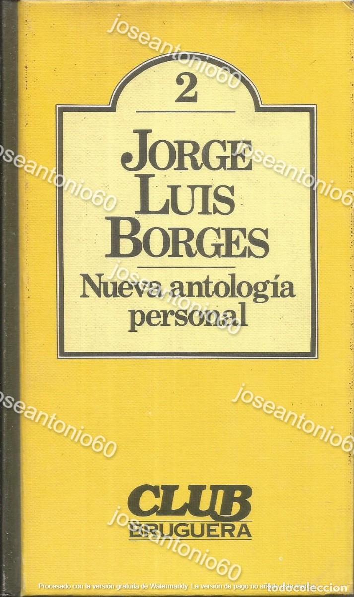 Libros de segunda mano: Nueva antologia personal. Jorge Luis Borges. 1980 - Foto 1