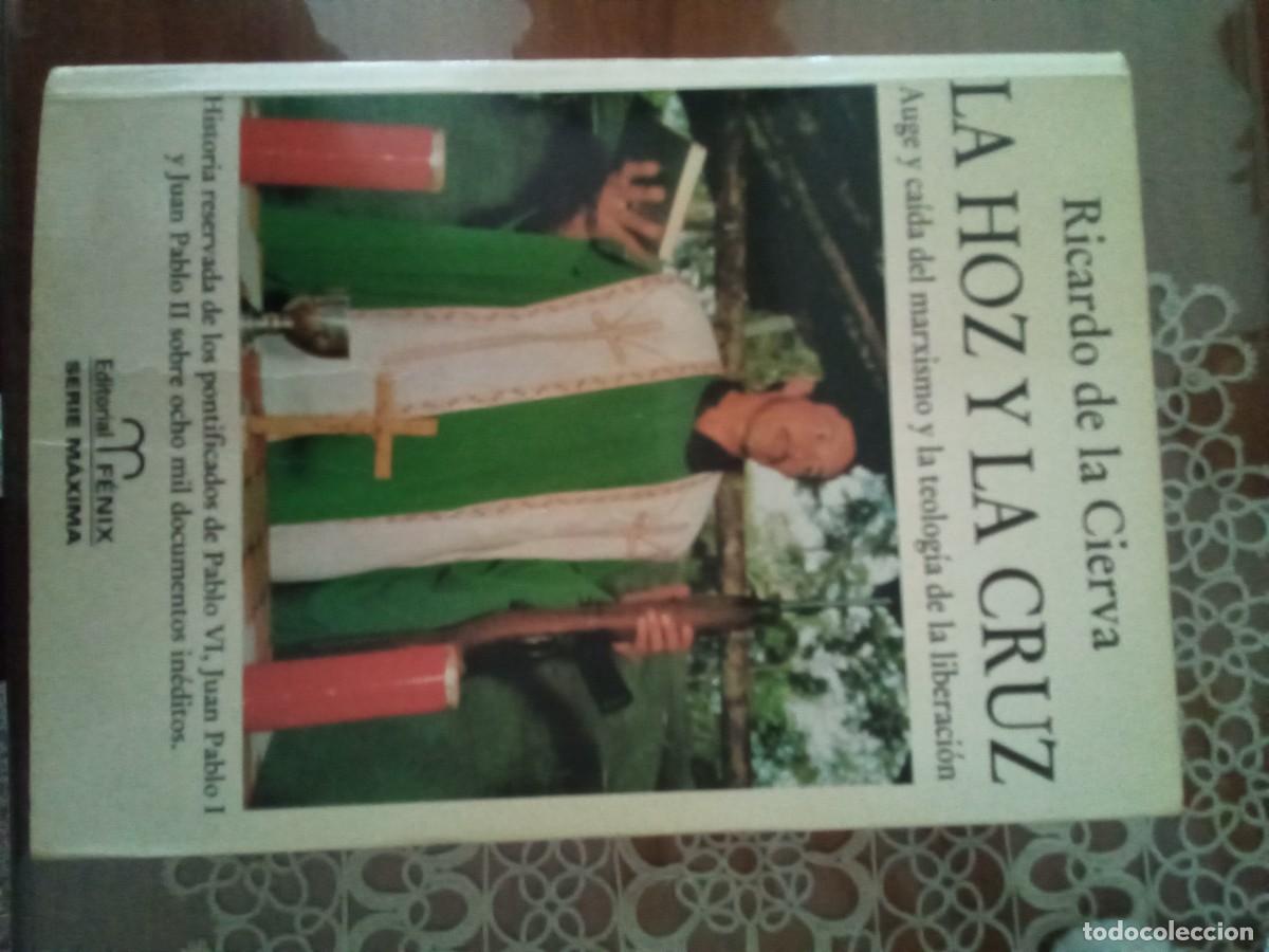 Libros de segunda mano: La hoz y la cruz. Ricardo de la Cierva. - Foto 1