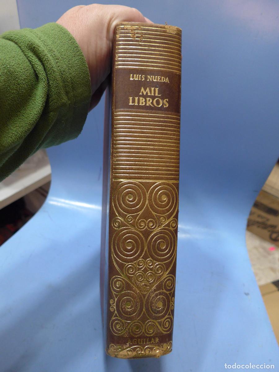 Libros de segunda mano: MIL LIBROS - LUIS NUEDA - AGUILAR - Foto 3