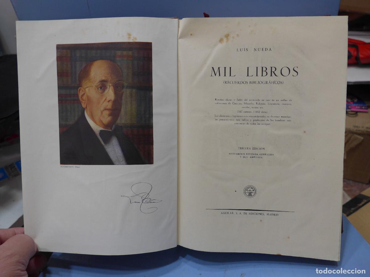 Libros de segunda mano: MIL LIBROS - LUIS NUEDA - AGUILAR - Foto 10