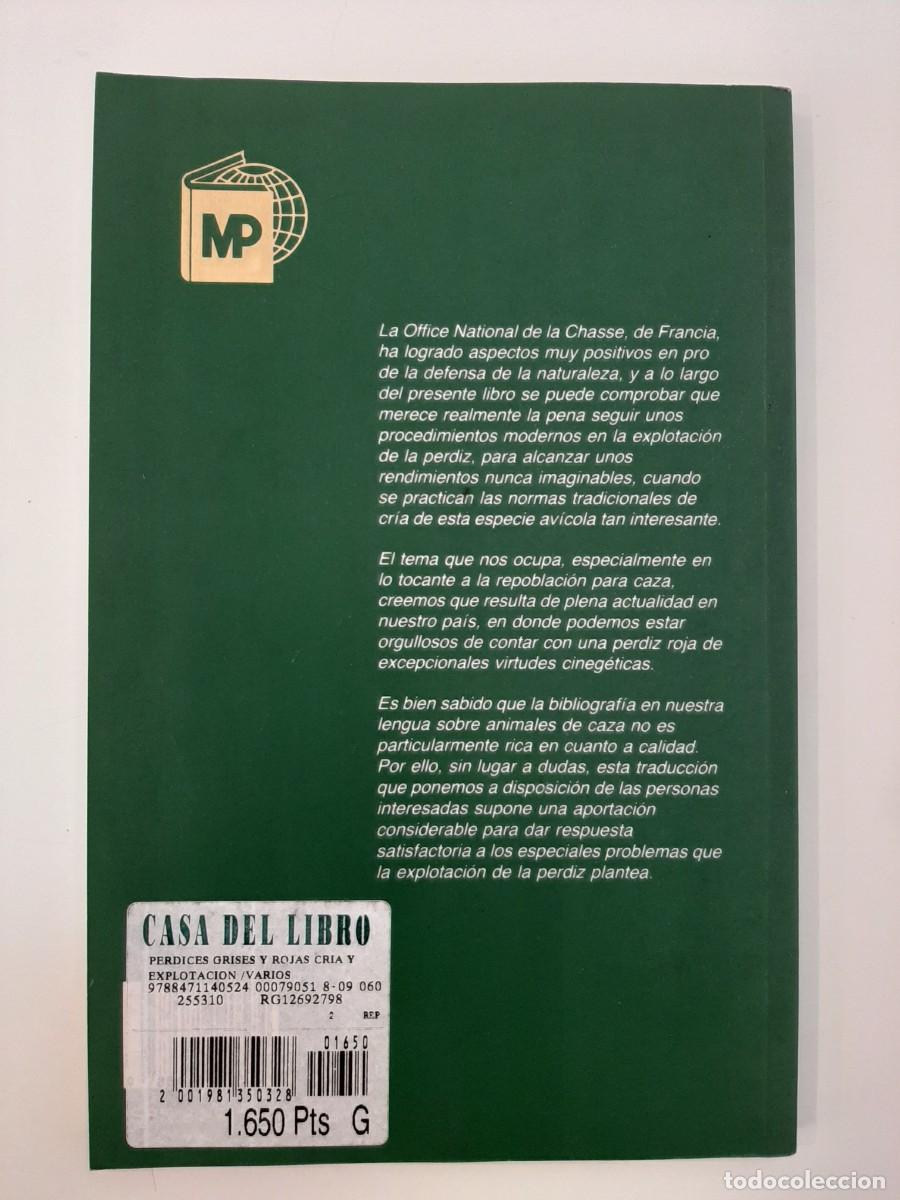 Libros de segunda mano: LA PERDIZ. CR&Iacute;A Y EXPLOTACI&Oacute;N. OFFICE NATIONAL DE LA CHASSE. 1994 - Foto 2