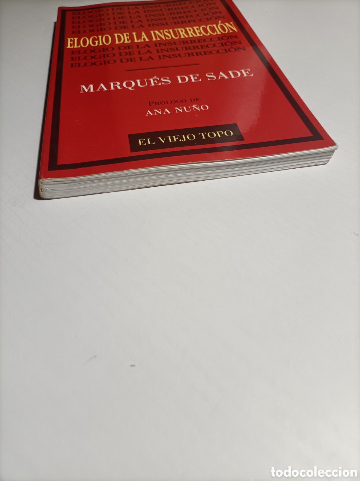Libros de segunda mano: Elogio de la insurrecci&oacute;n Marqu&eacute;s de Sade - Foto 2