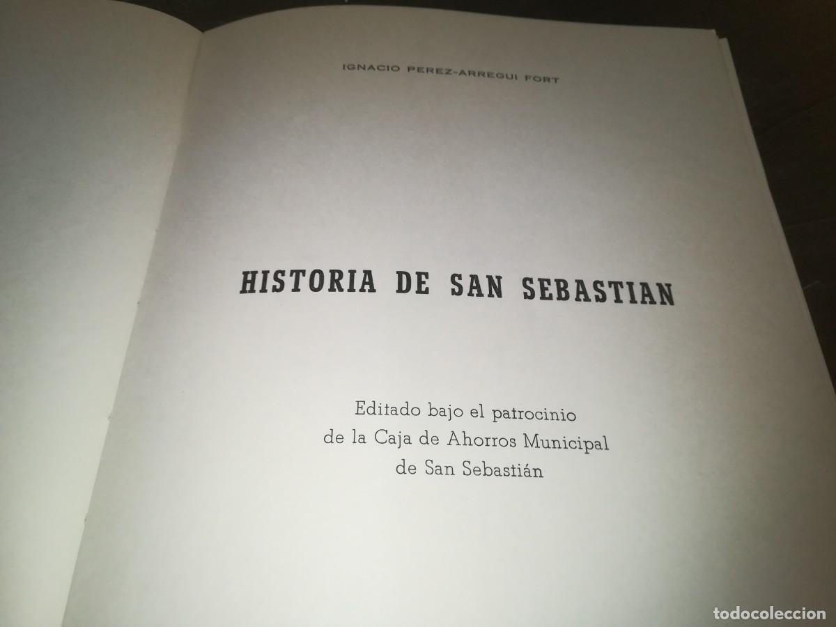 Libros de segunda mano: HISTORIA DE SAN SEBASTIAN / IGNACIO PEREZ ARREGUI / CONS 671 - Foto 5