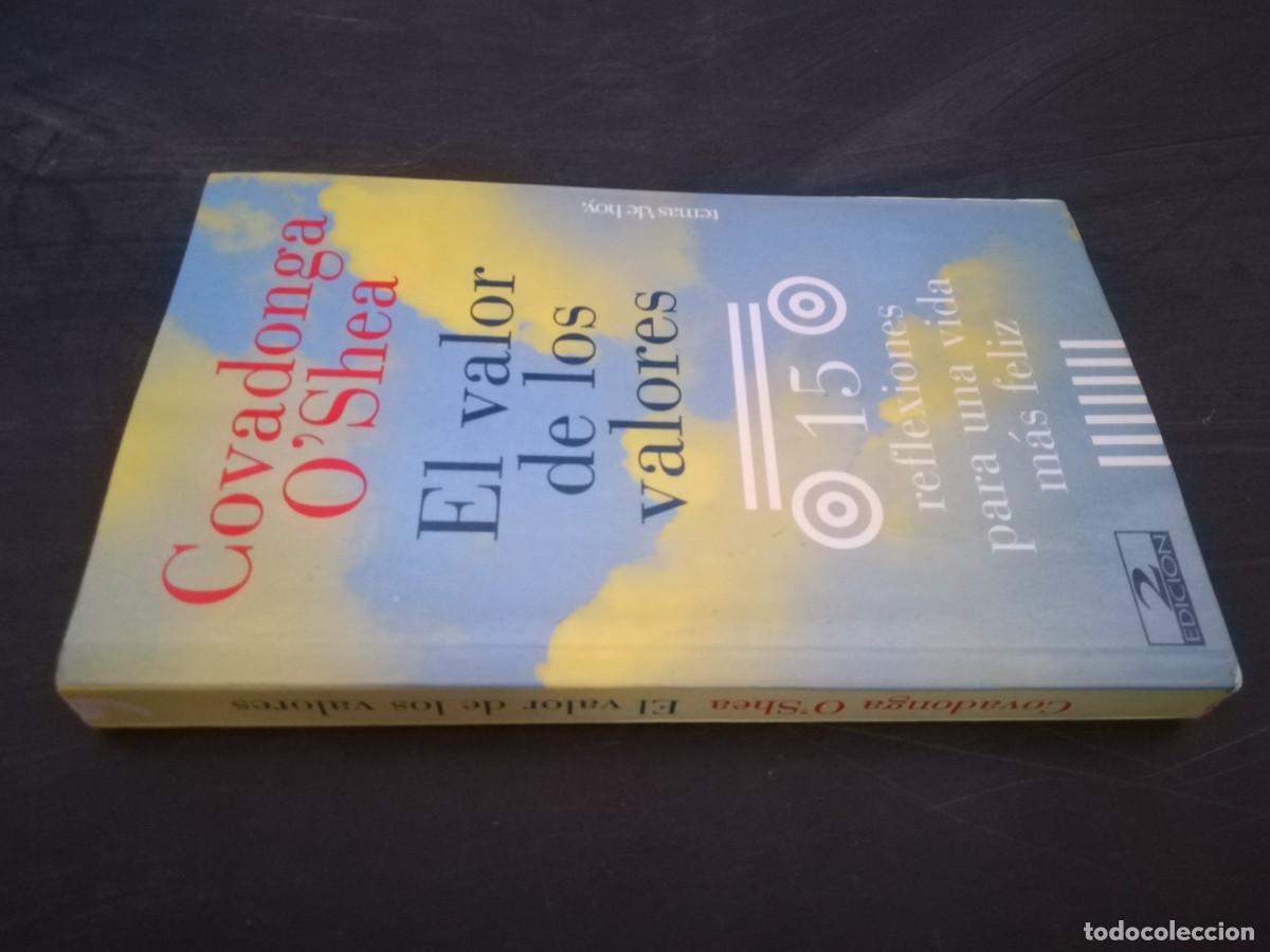 Libros de segunda mano: EL VALOR DE LOS VALORES / COVADONGA O SHEA / CON 656 / EDICIONES DE HOY - Foto 1